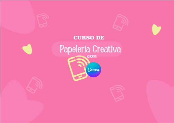 Curso de Papelería Creativa con Celular